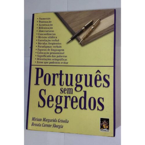 Livro - Portugues sem Segredos - Miriam Margarida Grisolia (usado)