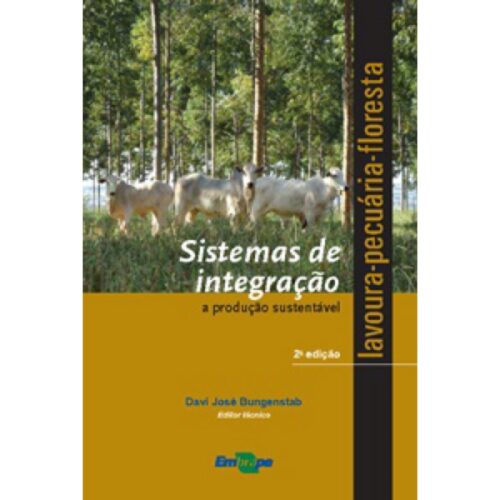 Livro - Sistemas de Integração - Davi José Bungenstab (seminovo)