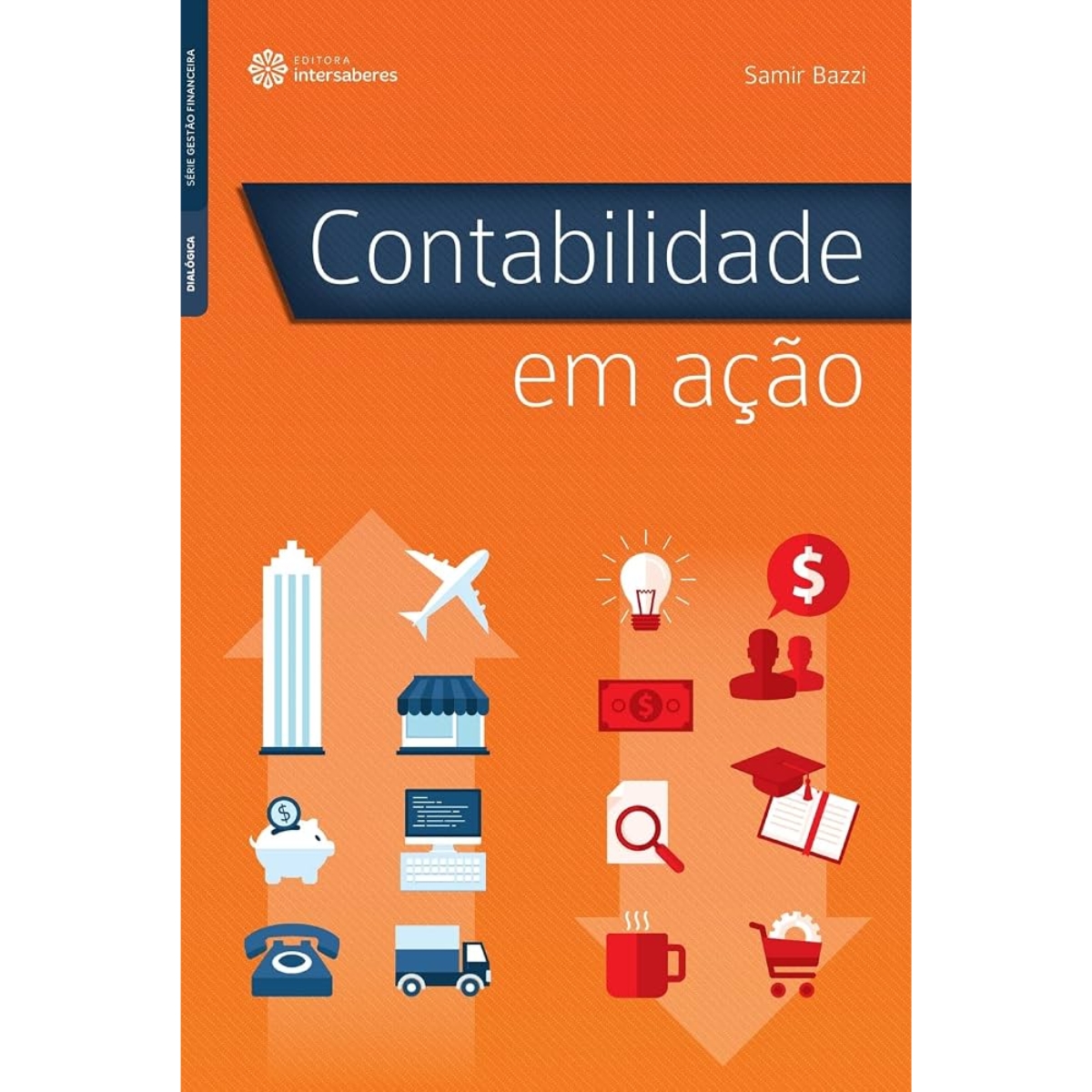 Livro - Contabilidade em ação - Samir Bazzi (seminovo) - Imagem 4