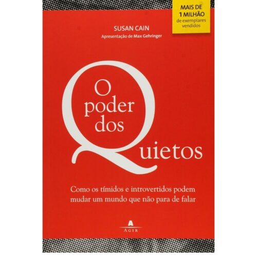 Livro - O poder dos Quietos - Susan Cain - Agir (Usado )