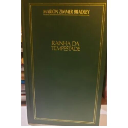 Livro - Rainha da Tempestade - Marion Zimmer Bradley - Capa dura (Usado)