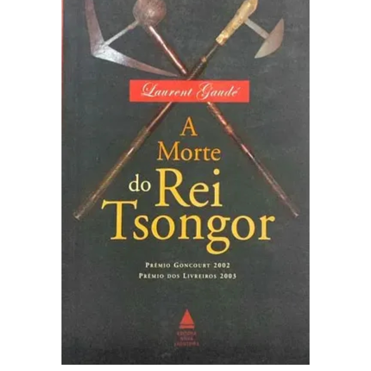 Livro - A morte do Rei Tsongor - Laurent Gaude (Usado)