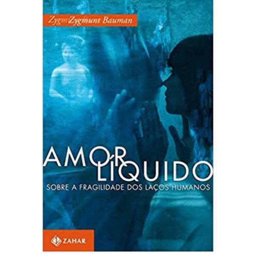 Livro - Amor Liquido - Zygmunt Bauman (Usado)