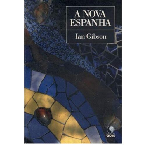 Livro - A nova Espanha - Ian Gibson (Usado)