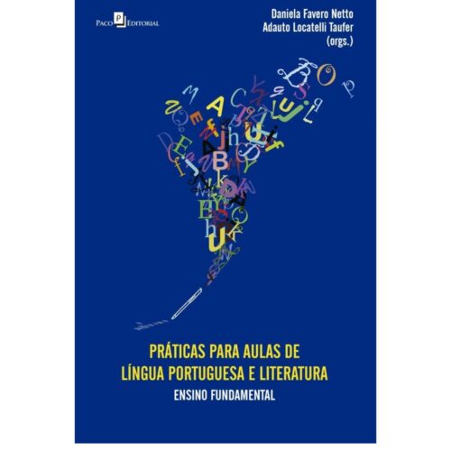 Livro - Práticas para aulas de lingua Portuguesa e Literatura - Daniela Favero Netto (USado)
