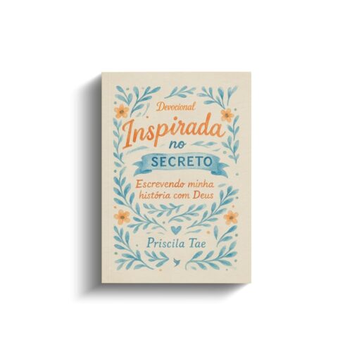 Livro - Devocional Inspirada no secreto - Priscila Tae (Usado)