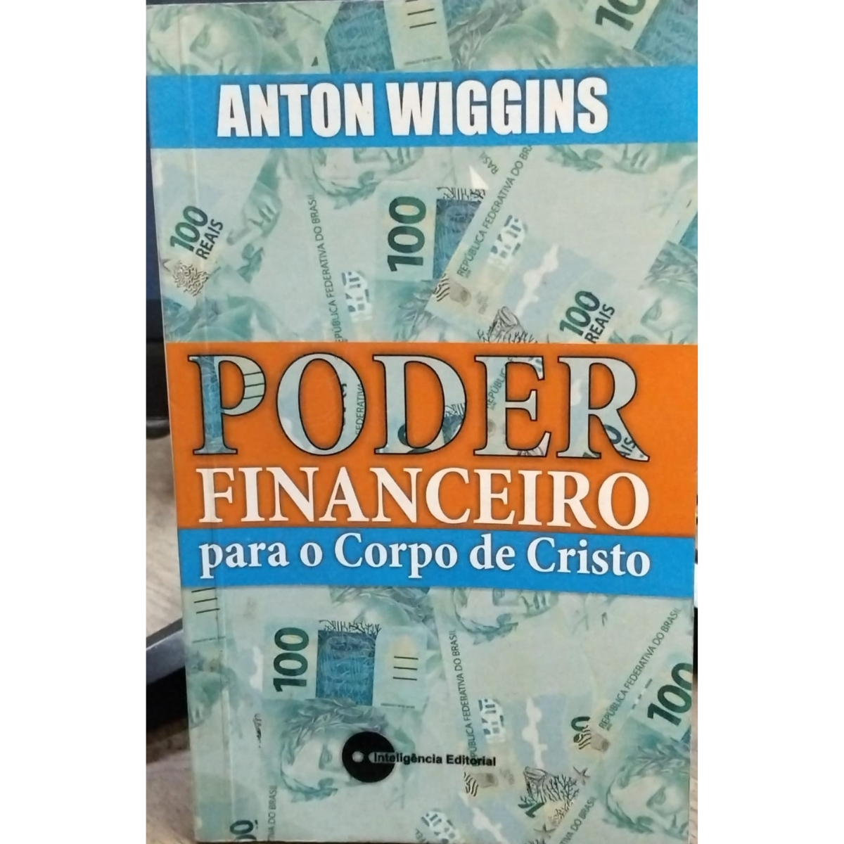 Livro - Poder financeiro - Anton Wiggins (Usado)