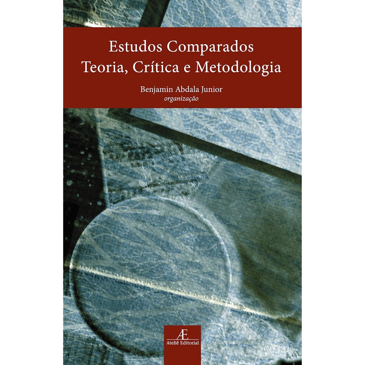 Livro - Estudos Comparados Teoria Critica e Metodologia - Benjamin Abdala Junior (Seminovo) - Imagem 3