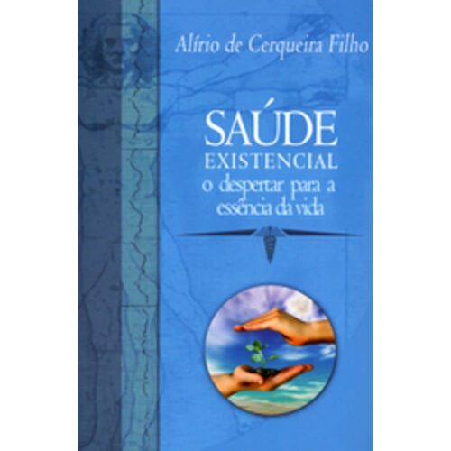 Livro - Saúde Existencial - Alirio De Cerqueira Filho (Usado)