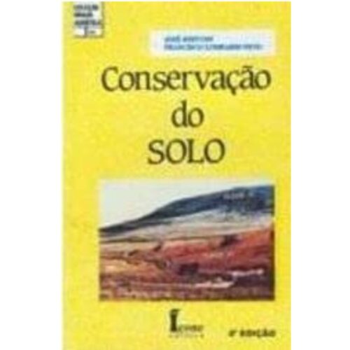 Livro - Conservação do Solo - José Bertoni Francisco Lombardi Neto (Usado)