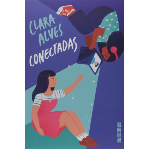 Livro - Conectadas - Clara Alves (Usado)