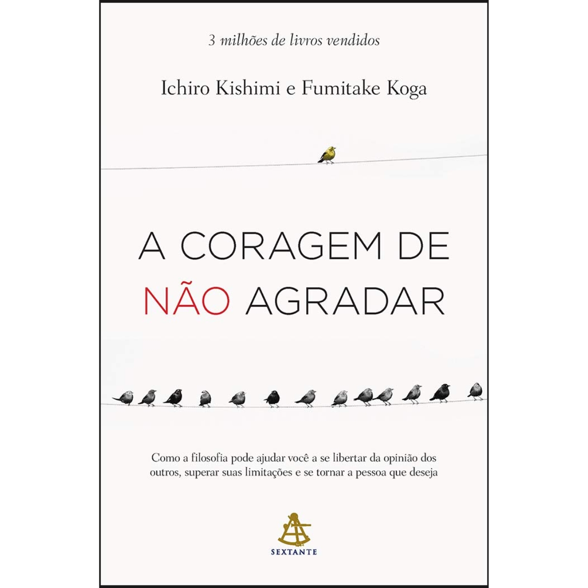 Livro - A Coragem de não Agradar - Ichiro Kishimi (Usado) - Imagem 2