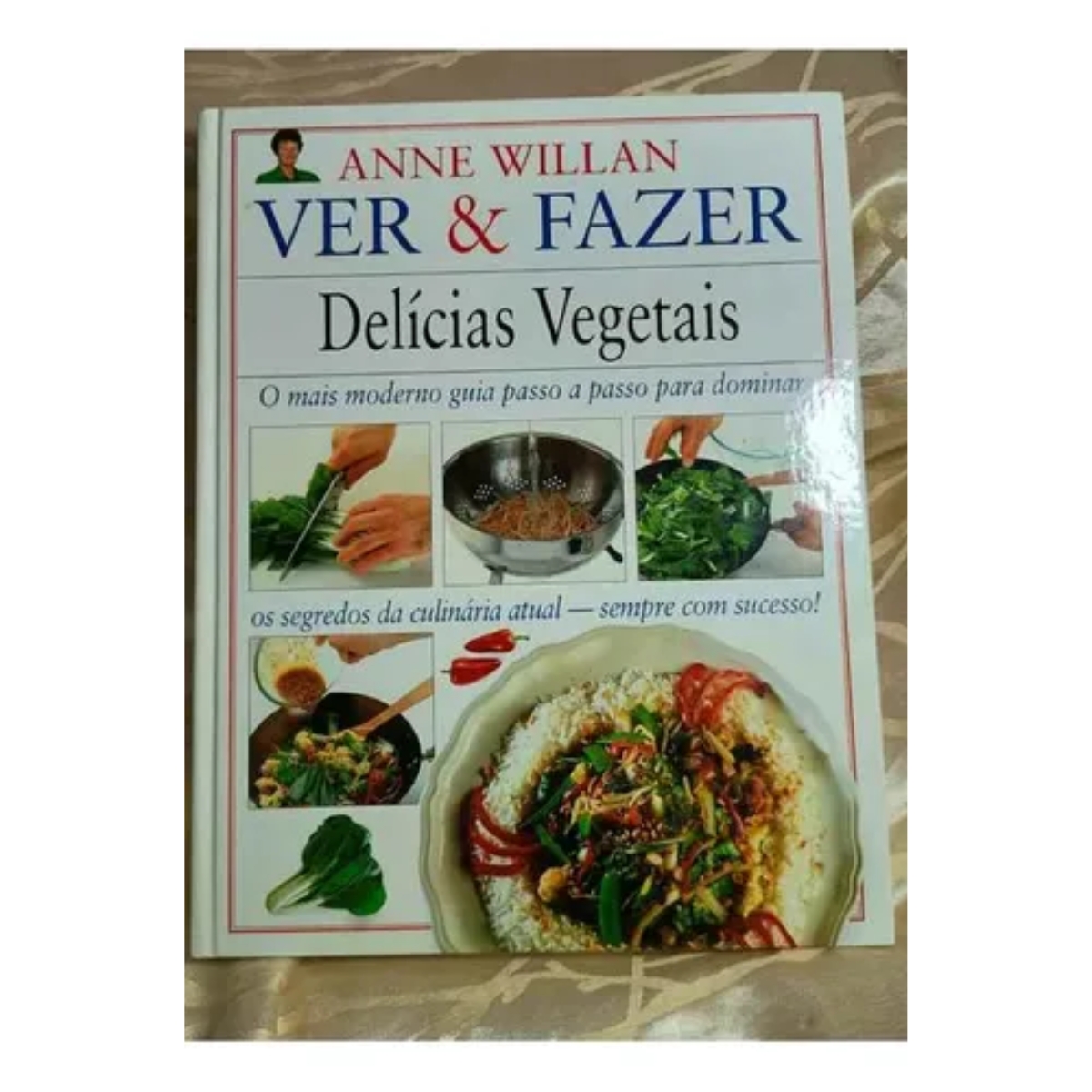 Livro - Ver e Fazer Delícias Vegetais - Anne Willan (Usado) - Imagem 3