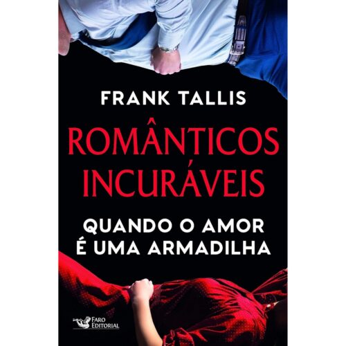 Livro - Românticos Incuráveis - Frank Tallis (Usado)