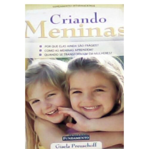 Livro - Criando Meninas - Gisela Preuschoff (Usado)