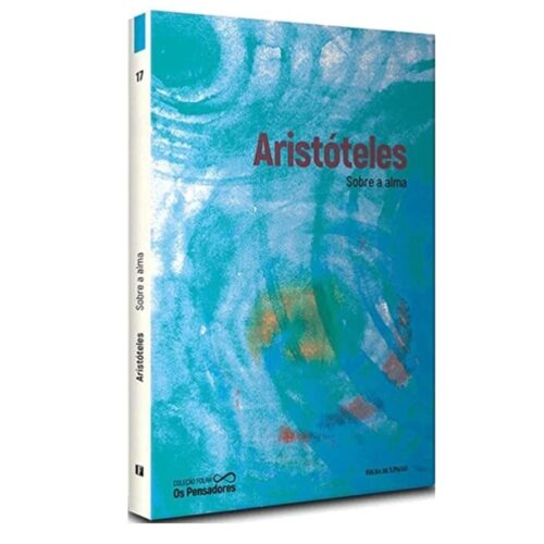 Livro - Sobre a Alma - Os pensadores - Aristóteles (Usado)