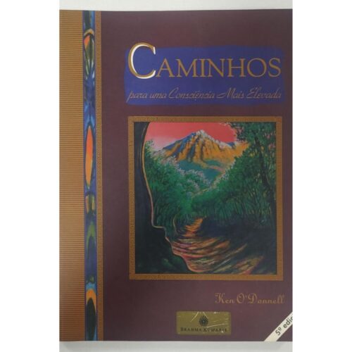 Livro - Caminhos para uma consciencia mais elevada - Ken O Donnell (Usado)