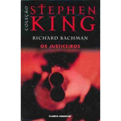 Livro - Os Justiceiros - Col. DeAgostini - Stephen King (Seminovo)