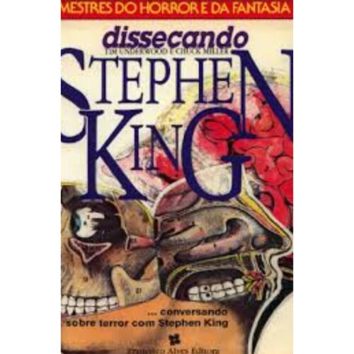 Livro - DIssecando - Mestres do Horror e da Fantasia - Stephen King (Usado)