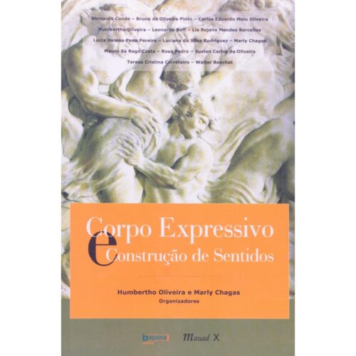 Livro - Corpo Expressivo e construção de sentidos - Humberto Oliveira (Usado)