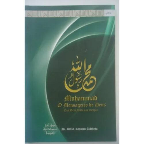 Livro - Muhammad O Mensageiro de deus - Abdul Rahman Alsheha (Seminovo)