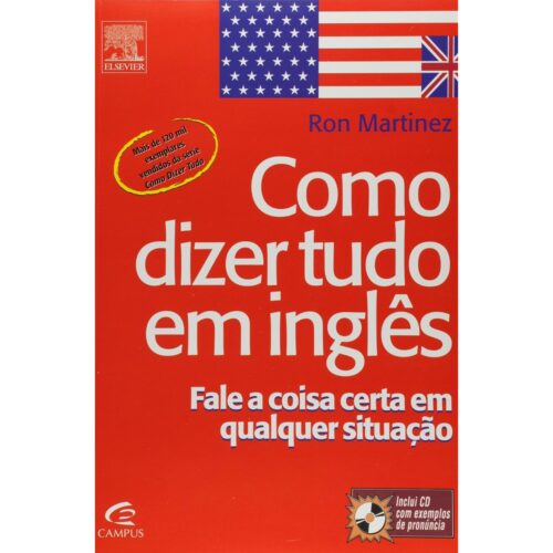 Livro - Como dizer tudo em inglês - Ron Martinez (Usado)