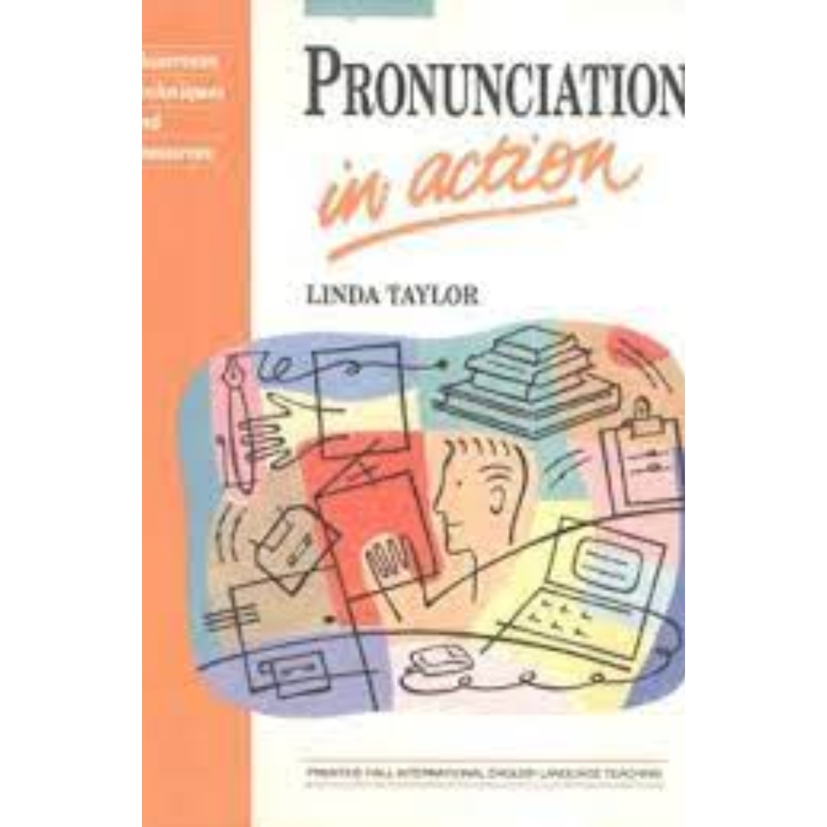 Livro - Pronunciation In Action - Linda Taylor (Usado) - Imagem 2