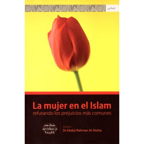 Livro - La mujer en el Islam - Abdul Rahman Al Sheha (Usado)