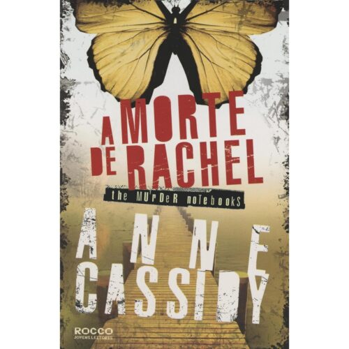 Livro - A morte de Rachel - Anne Cassidy (Usado)
