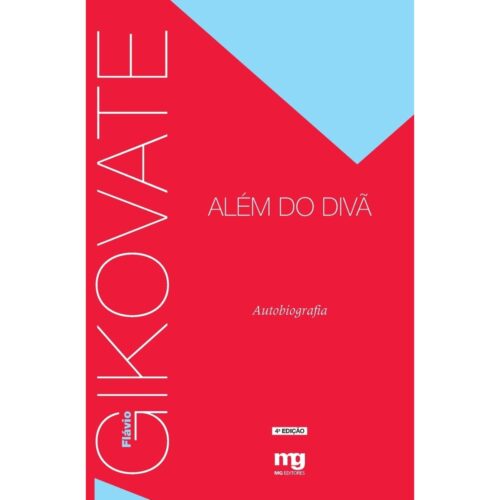 Livro - Além do Divã - Flávio Gikovate (Usado)