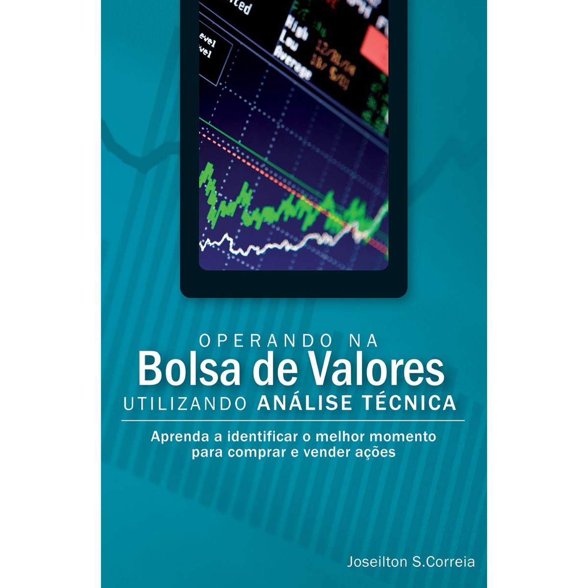 Livro - Operando na Bolsa de Valores - Joseilton S. Correia (Usado) - Imagem 3