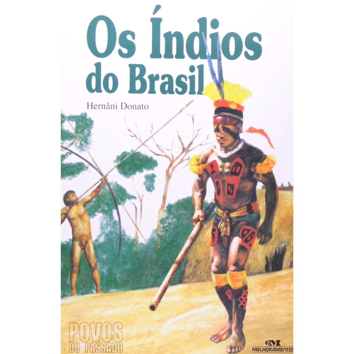 Livro - Os indios do brasil - Col. Povos do passado - Hernâni Donato (Usado) - Imagem 2