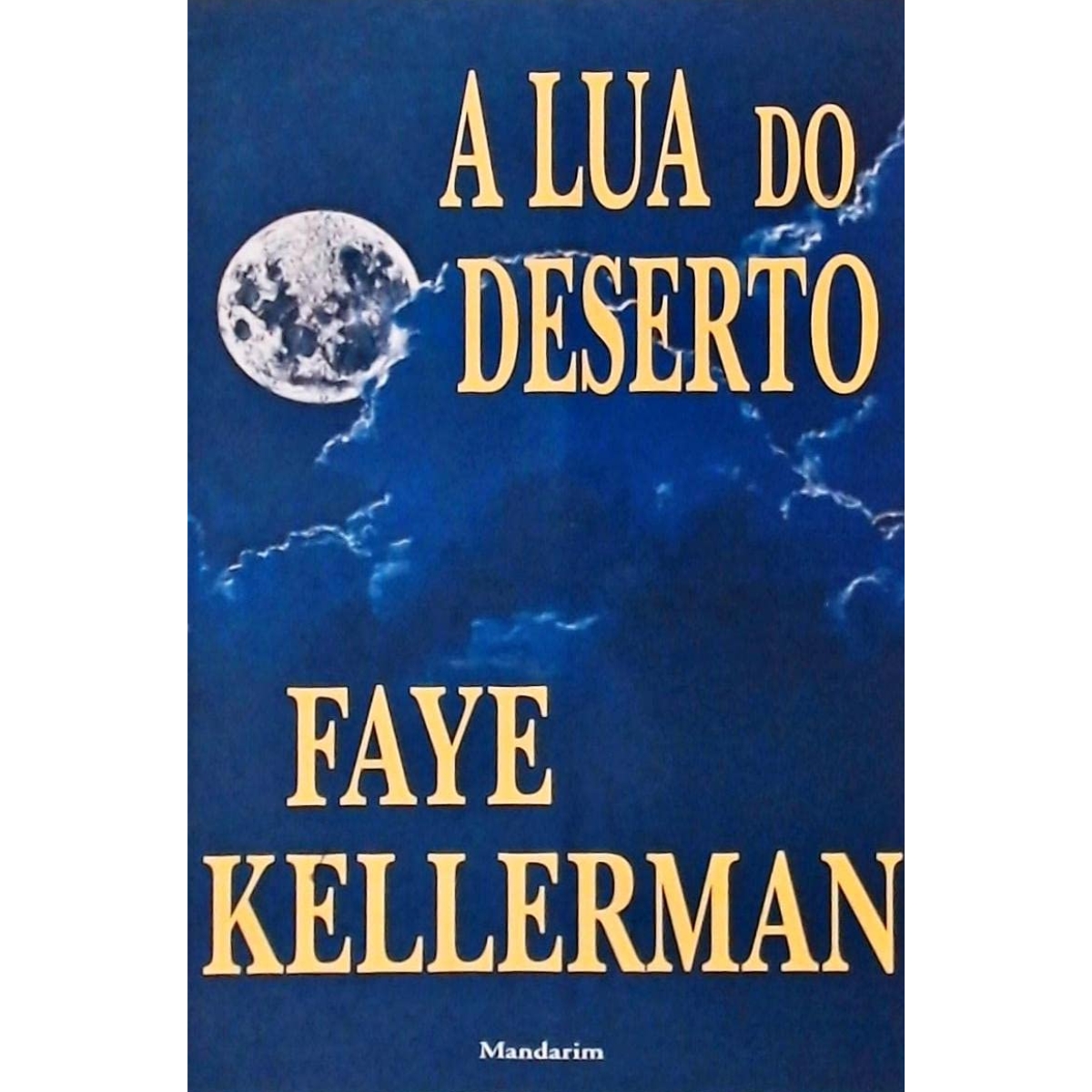 Livro - A Lua do Deserto - Faye Kellerman (Usado) - Imagem 2