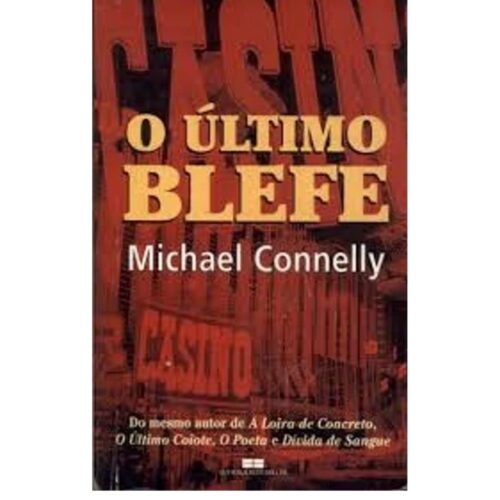 Livro - O último Blefe - Michael Connelly (Usado)