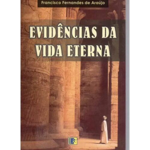 Livro - Evidências da Vida eterna - Francisco Fernande de Araujo (Usado)