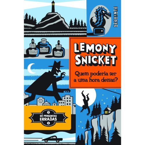 Livro - Quem Poderia ser a uma hora dessas?  - Lemony Snicket (Usado)