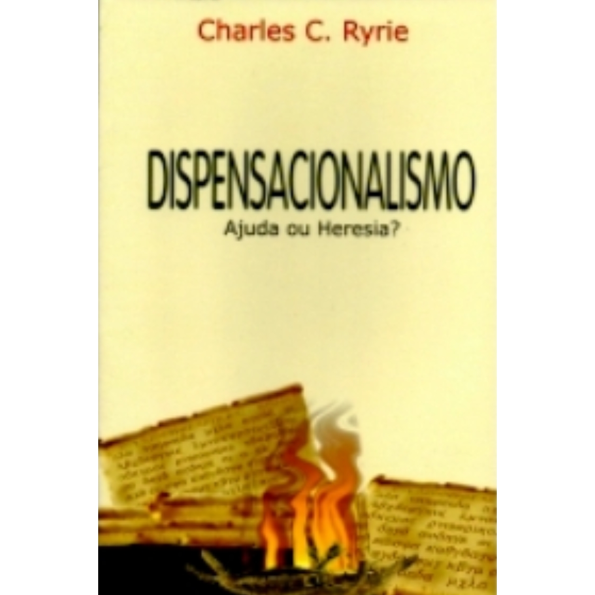 Livro - Dispensacionalismo - Ajuda ou heresia - Charles C. Ryrie (Usado) - Imagem 3