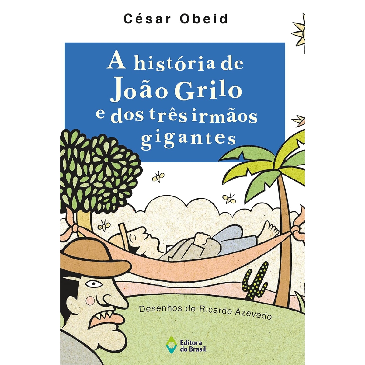 Livro - História de João Grilo e dos três irmãos gigantes - César Obeid (Usado) - Imagem 2