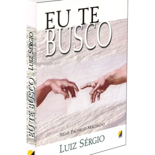 Livro - Eu te Busco - Luiz Sérgio (Usado)