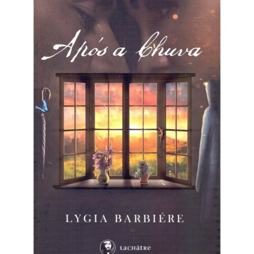 Livro - Após a chuva - Lygia Barbiére (Usado)