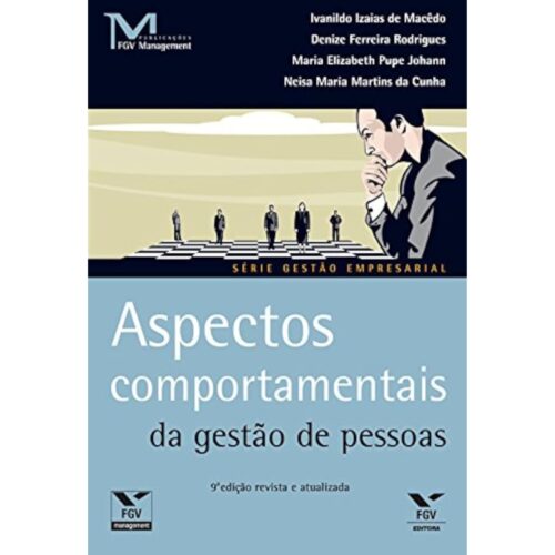 Livro - Aspectos Comportamentais da gestão de pessoas - Ivanildo Izaias de Macêdo (Usado)