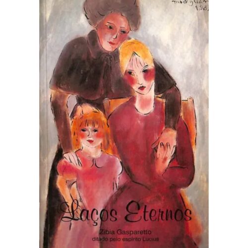 Livro - Laços Eternos - Zibia Gasparetto (Usado)