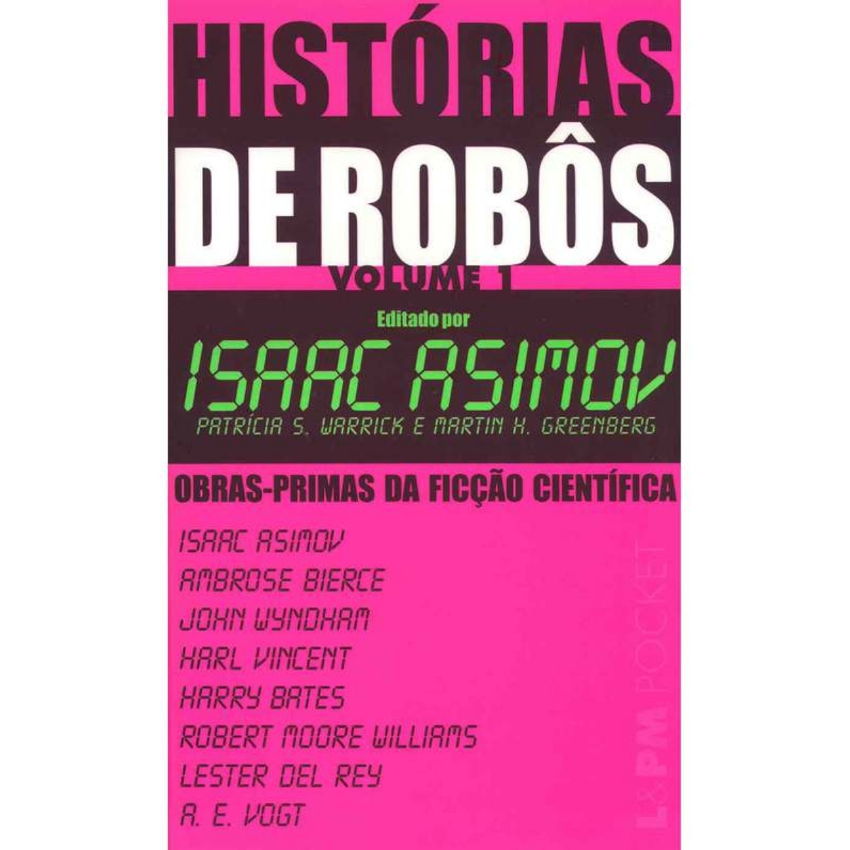 Livro - Histórias de Robôs Vol. 01 - Isaac Asimov - Lpm (Seminovo) - Imagem 3