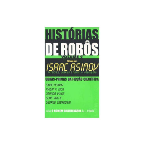 Livro - Histórias de Robôs Vol. 02 - Isaac Asimov - Lpm (Seminovo)