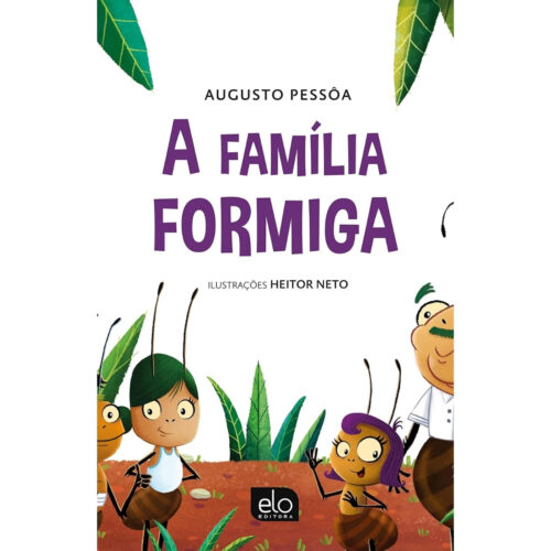 Livro - A Familia formiga - Augusto Pessoa (Usado)
