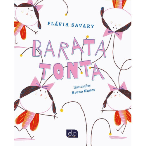 Livro - Barata Tonta - Flávia Savary (Usado)