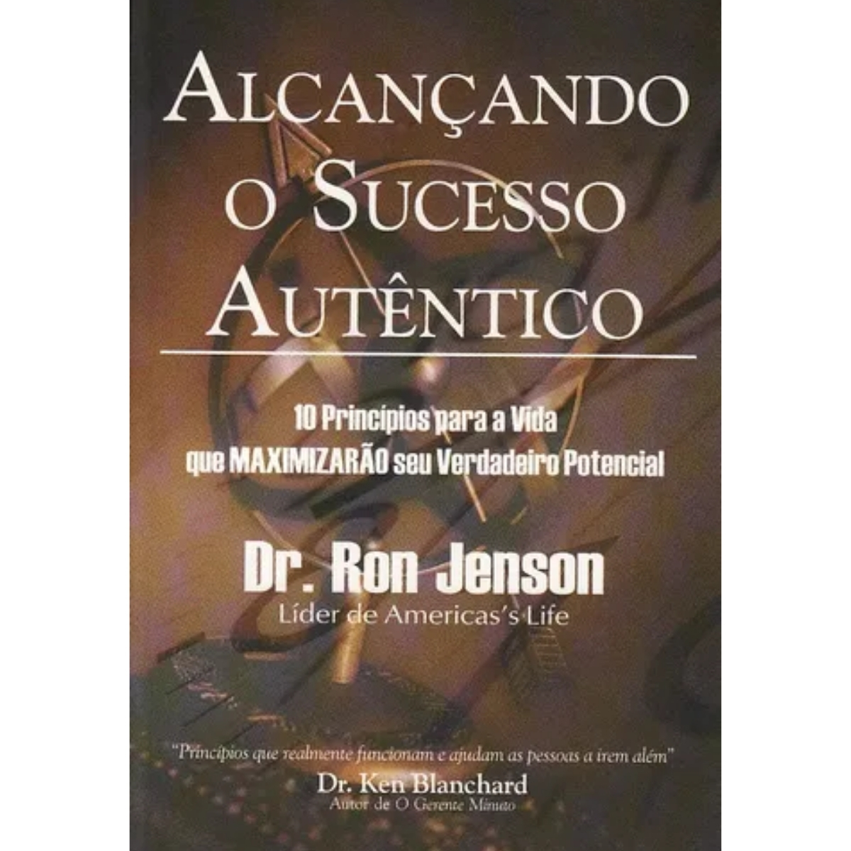 Livro - Alcançando o sucesso autêntico - Ron Jenson (USado) - Imagem 4