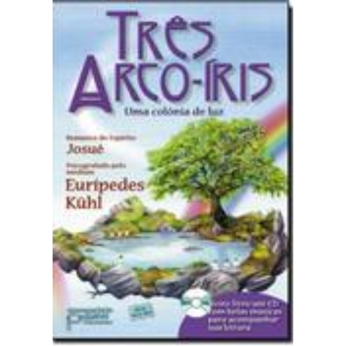 Livro - Três arco Iris - Euripedes Kuhl (Usado)