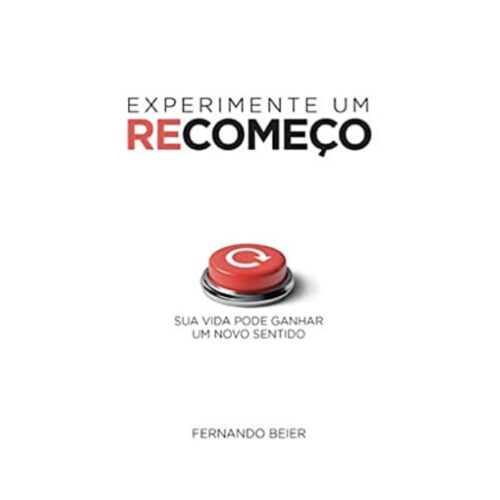 Livro - Experimente um recomeço - Fernando Beier (Usado)