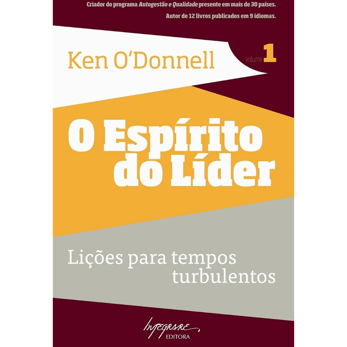 Livro - O Espirito do lider Vol. 01 - Ken Odonnell (Usado)